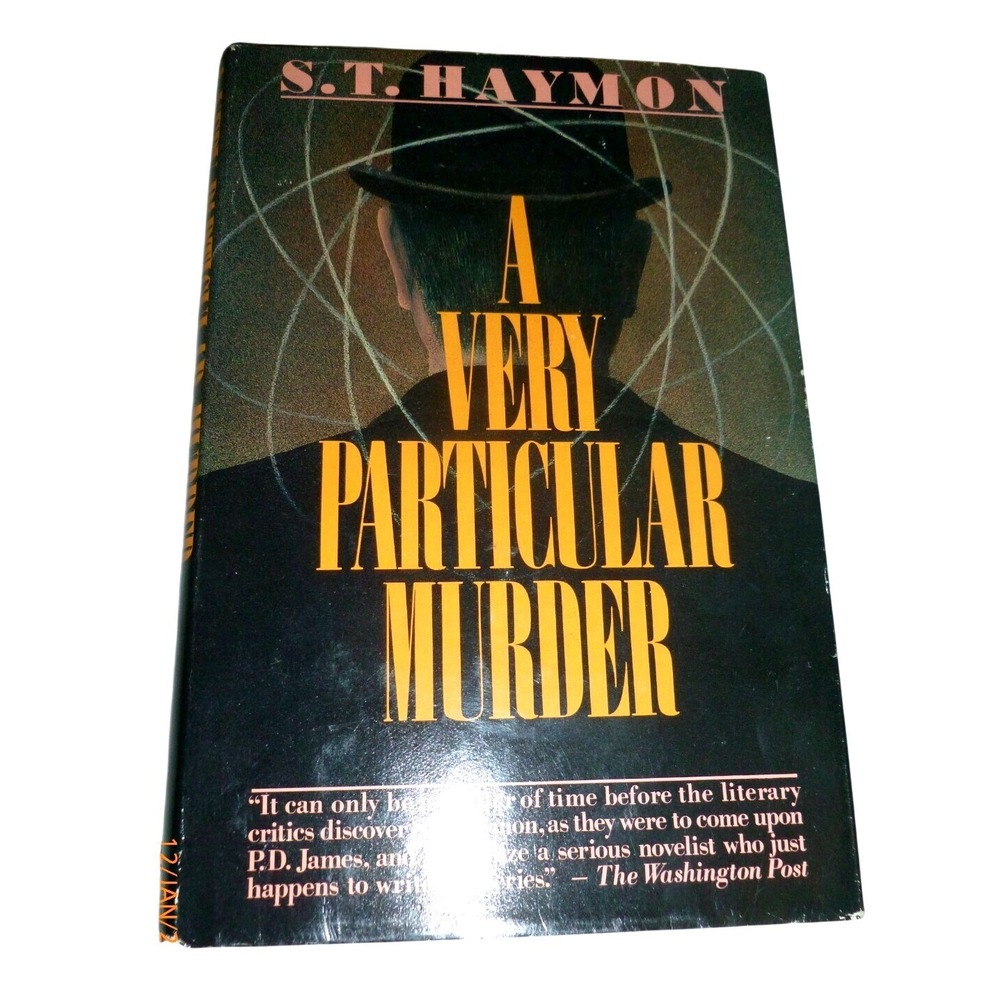 S.T. Haymon Mystery Book Hardcover 1st US Ed 1989 A‎ Very Particular Murder
